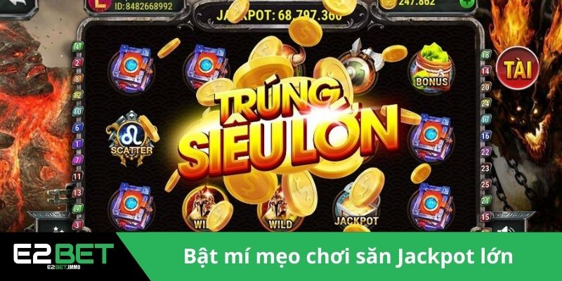 Hack Game Nổ Hũ – Chiến Thuật Hay Con Dao Hai Lưỡi Đáng Sợ Tại E2BET Hack Game Nổ Hũ – Chiến Thuật Hay Con Dao Hai Lưỡi Đáng Sợ Tại E2BET