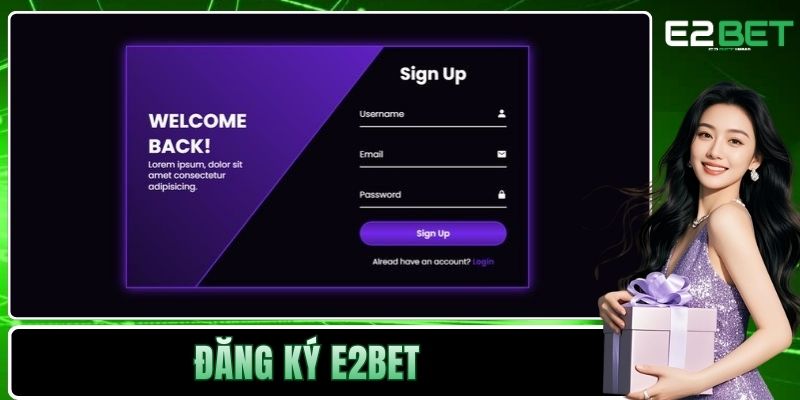 Đăng Ký E2BET | Tận Hưởng Không Gian Cá Cược Chuyên Nghiệp Đăng Ký E2BET | Tận Hưởng Không Gian Cá Cược Chuyên Nghiệp