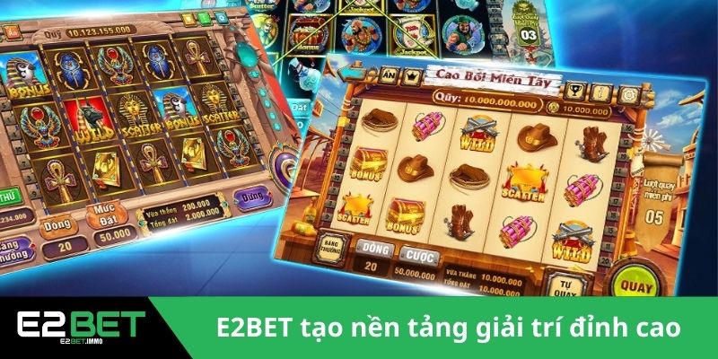 Nổ Hũ E2BET - Cơ Hội Làm Giàu Từ Vòng Quay May Mắn Nổ Hũ E2BET - Cơ Hội Làm Giàu Từ Vòng Quay May Mắn
