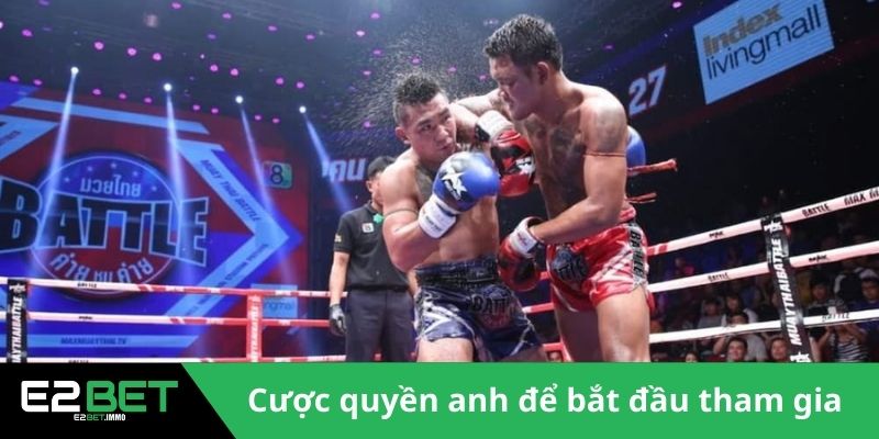 Cược Quyền Anh E2BET - Bí Quyết Chiến Thắng Thể Thao Đối Kháng