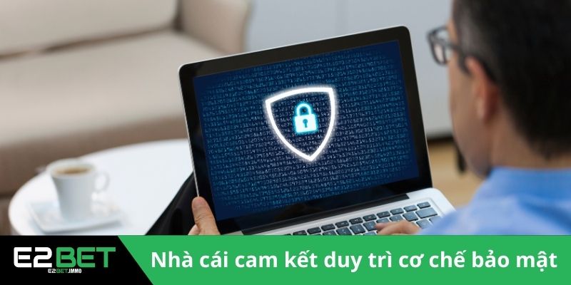 Chính Sách Bảo Mật E2BET Định Hình Chuẩn Mực An Toàn Chính Sách Bảo Mật E2BET Định Hình Chuẩn Mực An Toàn