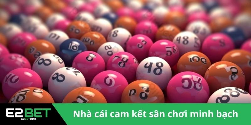 Xổ Số E2BET - Sân Chơi Minh Bạch Và Đẳng Cấp Quốc Tế Xổ Số E2BET - Sân Chơi Minh Bạch Và Đẳng Cấp Quốc Tế