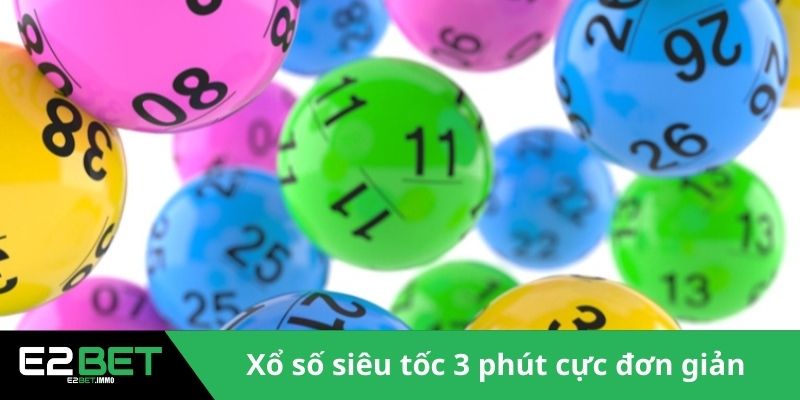Xổ Số Siêu Tốc 3 Phút Và Xu Hướng Giải Trí Thời Đại Mới Tại E2BET Xổ Số Siêu Tốc 3 Phút Và Xu Hướng Giải Trí Thời Đại Mới Tại E2BET
