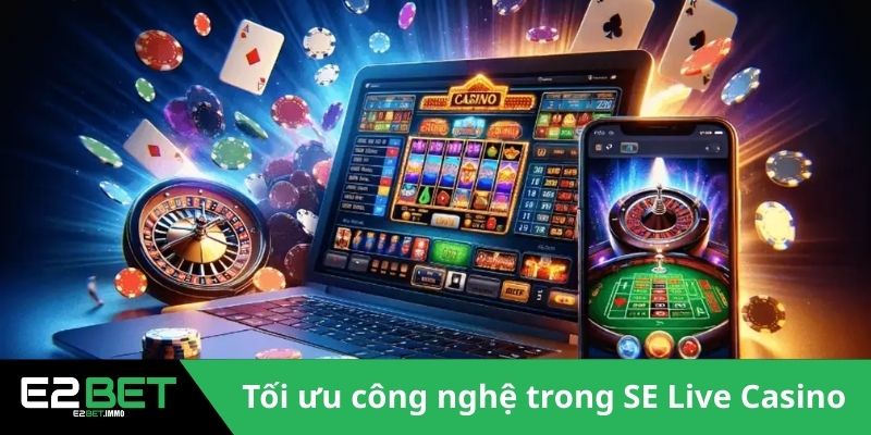 SE Live Casino E2BET – Đẳng Cấp Giải Trí Trực Tuyến SE Live Casino E2BET – Đẳng Cấp Giải Trí Trực Tuyến
